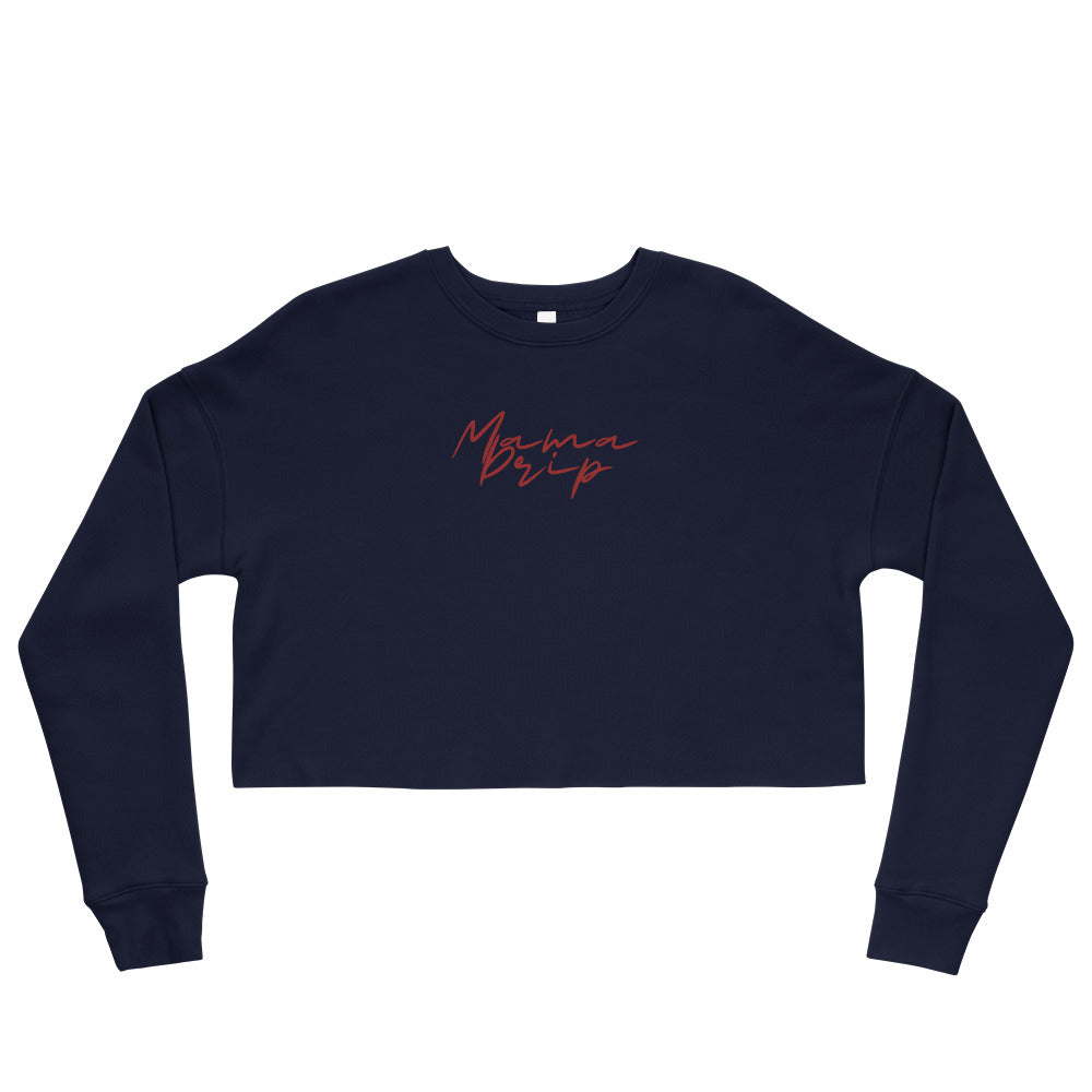 Signature Mama Drip Crop Sweatshirt